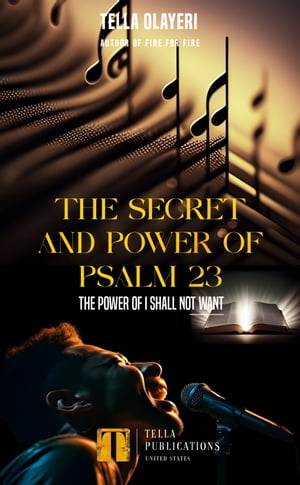 The Secret And Power Of Psalm 23