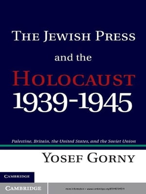 The Jewish Press and the Holocaust, 1939–1945