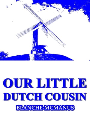 Our Little Dutch Cousin