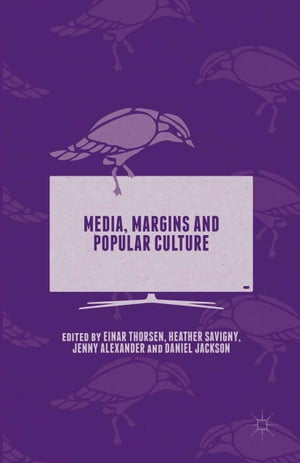 Media, Margins and Popular Culture【電子書籍】
