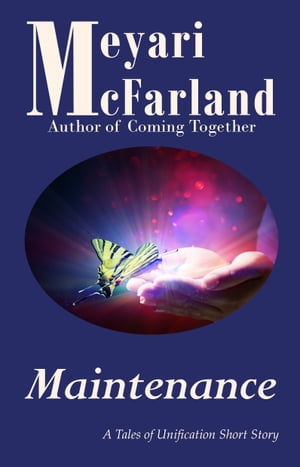 Maintenance A Tales of Unification Short Story【電子書籍】[ Meyari McFarland ]