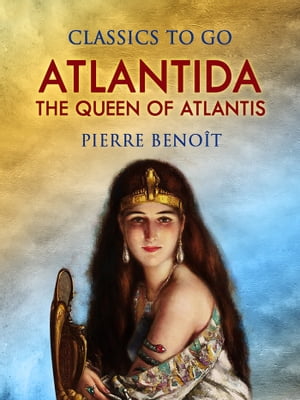 Atlantida, Or, The Queen of Atlantis【電子書