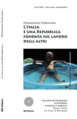 L'Italia è una Repubblica fondata sul lavoro degli altri