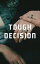 TOUGH DECISIONŻҽҡ[ Danielle Hall ]