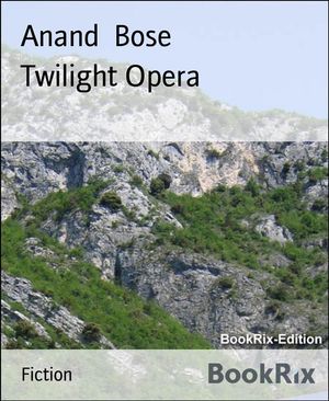 Twilight Opera