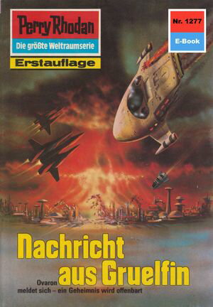 Perry Rhodan 1277: Nachricht aus Gruelfin