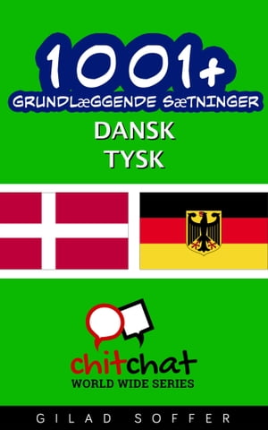 1001+ grundlæggende sætninger dansk - tysk