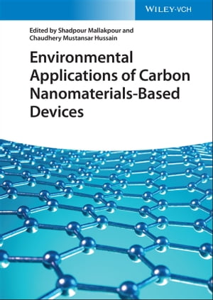 楽天楽天Kobo電子書籍ストアEnvironmental Applications of Carbon Nanomaterials-Based Devices【電子書籍】[ Shadpour Mallakpour ]