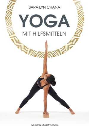 Yoga mit Hilfsmitteln