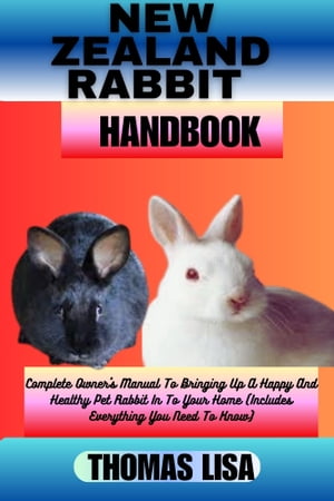 NEW ZEALAND RABBIT HANDBOOK Complete Owner's Man