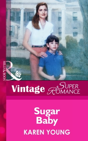 Sugar Baby (Mills & Boon Vintage Superromance)