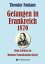 Gefangen in Frankreich 1870 Theodor Fontane - Mein Erlebtes im Deutsch/Franz?sischen KriegŻҽҡ[ Harald Rockstuhl ]
