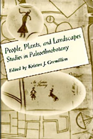 People, Plants, and Landscapes