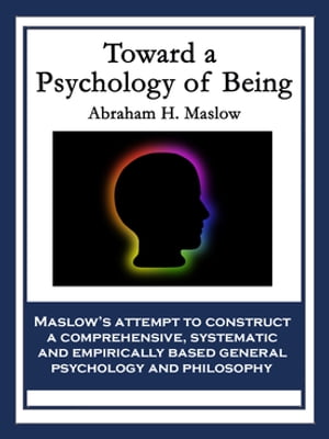 Toward a Psychology of Being