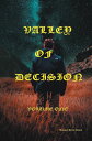 Valley of Decision Volume One【電子書籍】 Tommy Bruce Jones