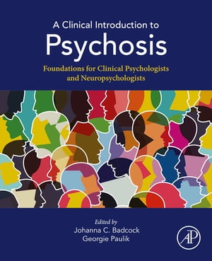 A Clinical Introduction to Psychosis