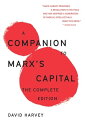 A Companion To Marx 039 s Capital The Complete Edition【電子書籍】 David Harvey