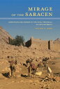 Mirage of the Saracen Christians and Nomads in the Sinai Peninsula in Late Antiquity