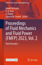 Proceedings of Fluid Mechanics and Fluid Power (FMFP) 2023, Vol. 2 Fluid Dynamic...