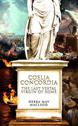 ŷKoboŻҽҥȥ㤨Coelia Concordia: The Last Vestal Virgin of RomeŻҽҡ[ Debra May Macleod ]פβǤʤ150ߤˤʤޤ