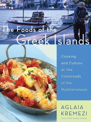 The Foods of the Greek Islands