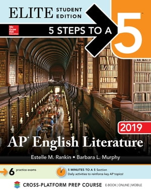 5 Steps to a 5: AP English Literature 2019 Elite Student Edition