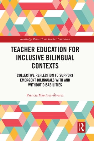 Teacher Education for Inclusive Bilingual Contexts