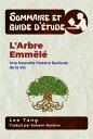 Sommaire Et Guide D’?tude ? L'arbre Emm?l? Une Nouvelle Histoire Radicale De La Vie