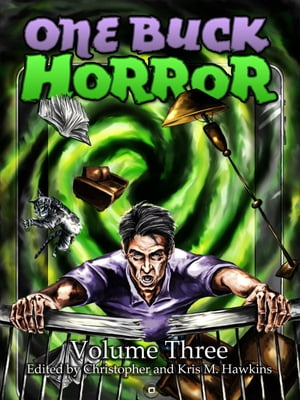 ŷKoboŻҽҥȥ㤨One Buck Horror: Volume ThreeŻҽҡ[ Christopher Hawkins ]פβǤʤ111ߤˤʤޤ