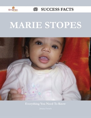 Marie Stopes 60 Success Facts - Everything you need to know about Marie Stopes