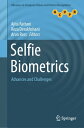 Selfie Biometrics Advances and Challenges