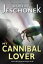 My Cannibal Lover A Scifi StoryŻҽҡ[ Robert Jeschonek ]