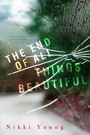 The End of All Things Beautiful