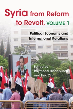 Syria from Reform to Revolt