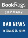 ŷKoboŻҽҥȥ㤨Study Guide: Bad NewsŻҽҡ[ BookRags ]פβǤʤ1,334ߤˤʤޤ