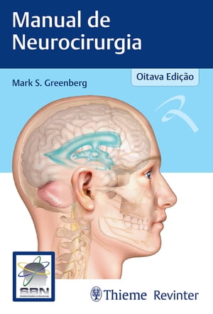Manual de Neurocirurgia【電子書籍】[ Mark S. Greenberg ]