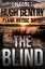 The Blind (Episode I: Plank Bridge Bayou)