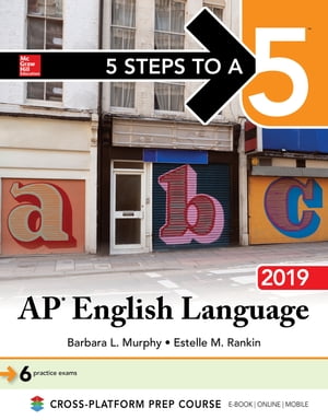 5 Steps to a 5: AP English Language 2019