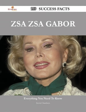 Zsa Zsa Gabor 159 Success Facts - Everything you need to know about Zsa Zsa Gabor