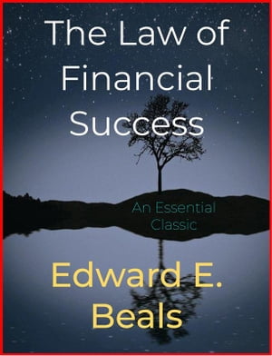 ŷKoboŻҽҥȥ㤨The Law of Financial SuccessŻҽҡ[ Edward E. Beals ]פβǤʤ146ߤˤʤޤ