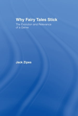 Why Fairy Tales Stick