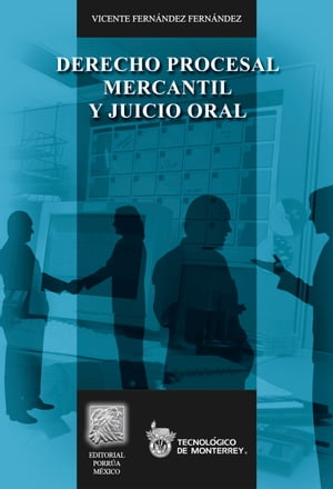 Derecho procesal mercantil y juicio oral