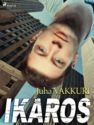 Ikaros【電子書籍】[ Juha Vakkuri ]