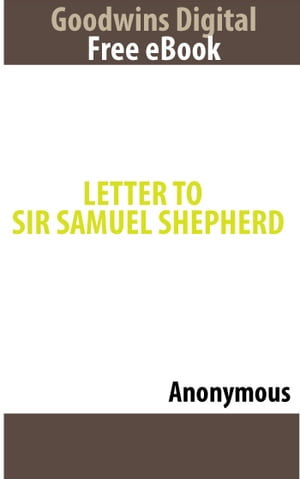 Letter To Sir Samuel Shepherd