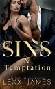 SINS Temptation SINS of the Syndicate【電子書籍】 Lexxi James