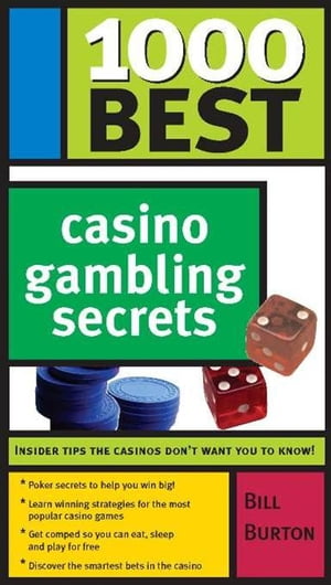 1000 Best Casino Gambling Secrets