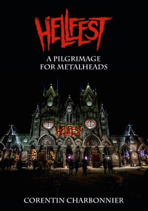 The Hellfest - A pilgrimage for metalheads