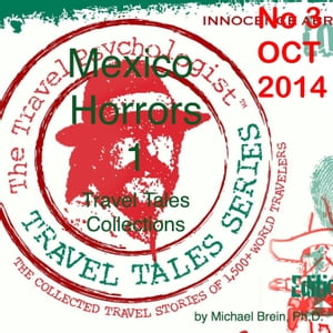 Travel Tales Collections: Mexico Horrors 1