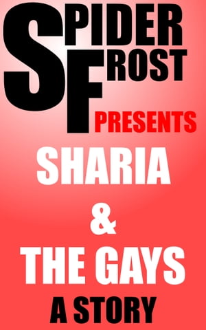 Sharia & The Gays
