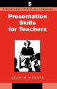 Presentation Skills for Teachers【電子書籍】 Harris, Jean